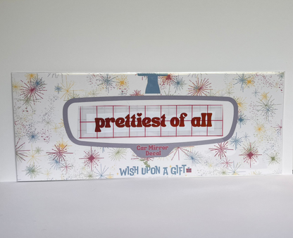 Prettiest of All Car Mirror Decal - Rear View Mirror Decal