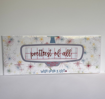 Prettiest of All Car Mirror Decal - Rear View Mirror Decal