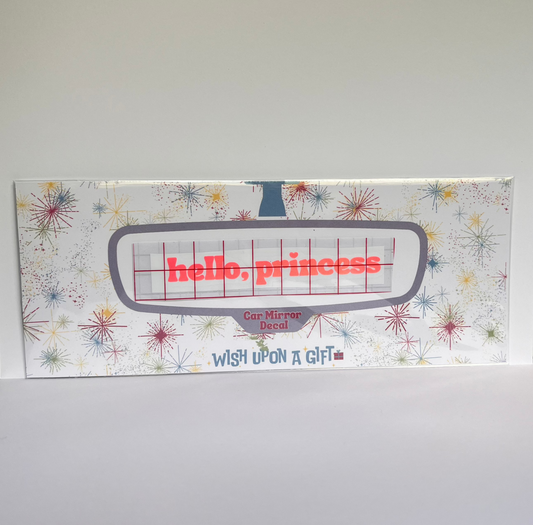 Hello, Princess Car Mirror Decal - Rear View Mirror Decal